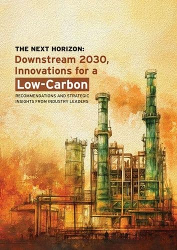 The Next Horizon: Downstream 2030, Innovations for a Low-Carbon